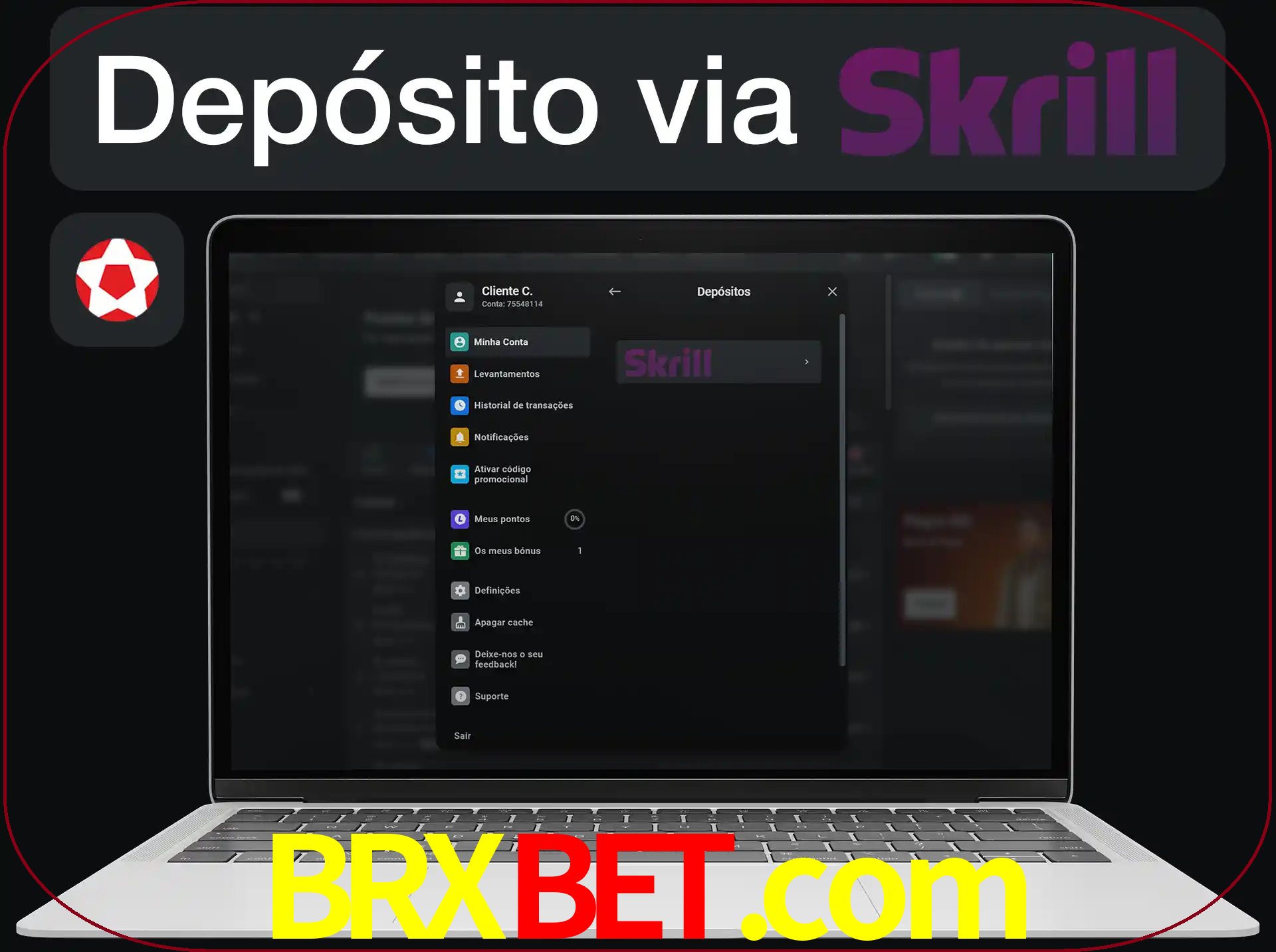 Fazer depósitos com Skrill.